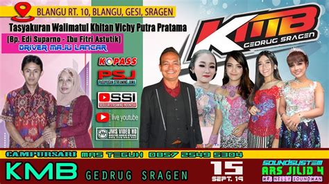 Live Kmb Gedrug Sragen Campursari Ars Jilid Soundsystem Jms