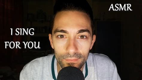 Soft Singing Asmr Songs I Sing In My Shows Asmr Male Soft Spoken Songs Asmr Youtube