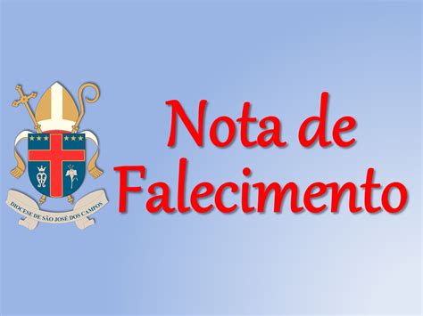 Nota De Falecimento Diocese De São José Dos Campos