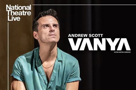 Andrew Scott’s Vanya comes to UK cinemas with National Theatre Live ...