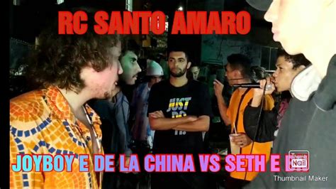 DE LA CHINA E JOYBOY VS SETH E BN PRIMEIRA FASE RC SANTO AMARO ED 57