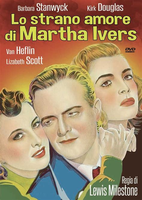 Lo Strano Amore Di Marta Ivers Registi Lewis Milestone Italia DVD