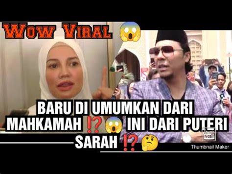 WOW TERKINI BARU SAJA DI UMUMKAN DARI MAHKAMAH PUTERI SARAH DAN