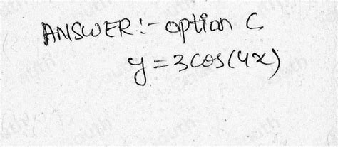 Solved What Is The Equation Of The Sinusoid Shown In The Graph A Y