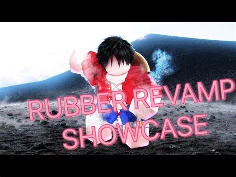 RUBBER REVAMP SHOWCASE UPDATE 17 3 BLOX FRUITS YouTube