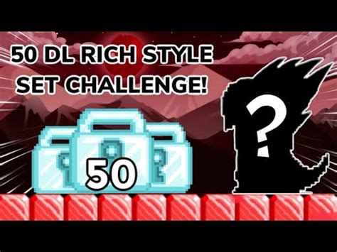 Pro Dl Rich Style Set Challenge Must Watch Growtopia Youtube