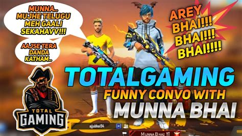 Ajjubhai Playing With Munna Bhai Total Gaming Top Freefire Youtuber