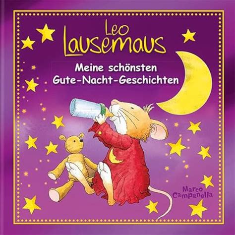 Leo Lausemaus Meine Sch Nsten Gute Nacht Geschichten Marco