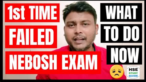 I Failed In NEBOSH EXAM Failed In NEBOSH Exams What S Next NEBOSH