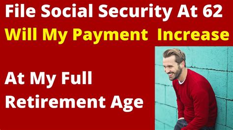 If I Take Social Security At Will My Check Increase At Full