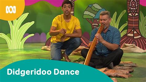 Didgeridoo Dance Play School At Home Abc Kids Youtube