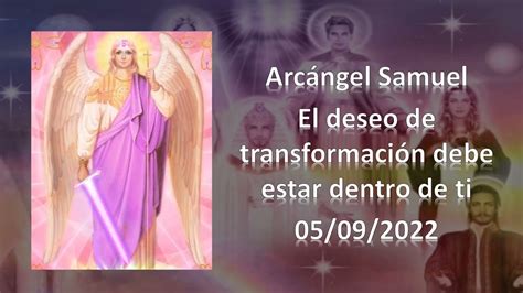 112 Arcángel Samuel El Deseo De Transformación Debe Estar Dentro De Ti 05 09 2022 Youtube