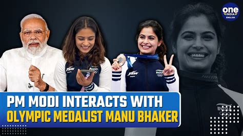 Pm Modi Celebrates Manu Bhakers Olympic Bronze In Paris 2024 Oneindia