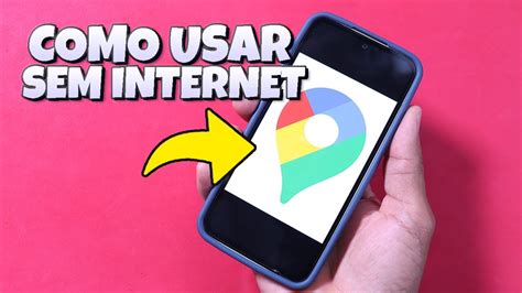 Como Usar O Google Maps Sem Internet Youtube