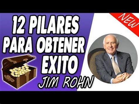 Los Pilares Del Xito De Jim Rohn Youtube Jim Rohn Exito