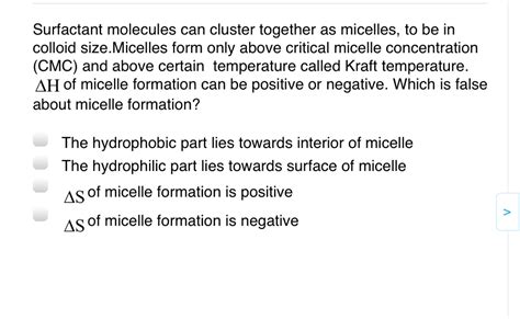 Consider The Following Statements For Micelles Which Is Are Correct