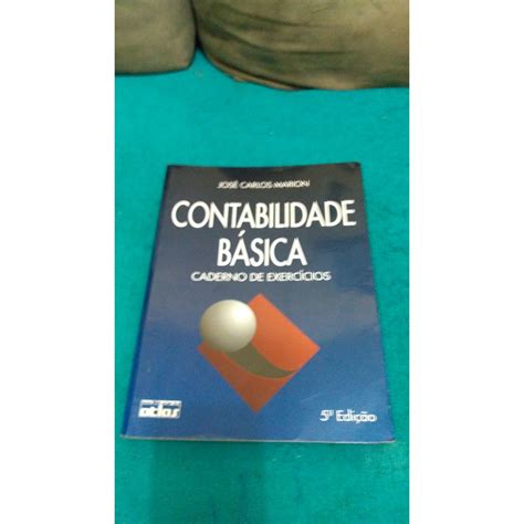 Livro Contabilidade Basica Livro De Exercicios Jos Carlos Marion