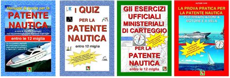 Patente Nautica Entro Le 12 Miglia Dalla Costa Teoria E Quiz Suddivisi