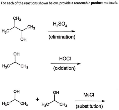 Solved For Each Of The Reactions Shown Below Provide A Reasonable