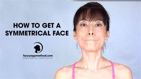 How To Get A Symmetrical Face Face Yoga