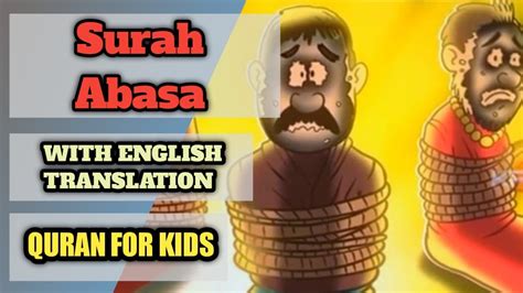 Surah Abasa Surah Abasa With English Translation Quran For Kids