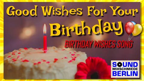 Best Good Wishes For Your Birthday ️ Great new Happy Birthday Song 2018 ...