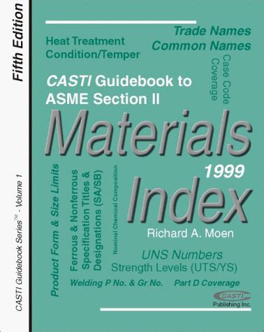 Casti Guide To ASME Section II 1999 Materials Index Vol 1