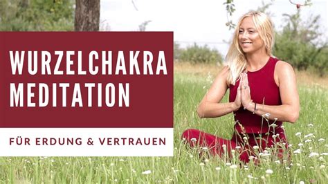 Wurzelchakra Meditation I 20 Minuten geführte Meditation für Erdung