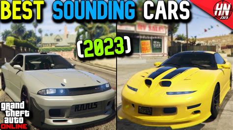 Top 10 Best Sounding Cars In GTA Online 2023 YouTube