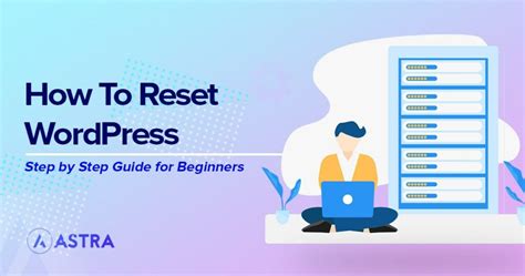 How To Completely Reset Or Delete Your Wordpress Site