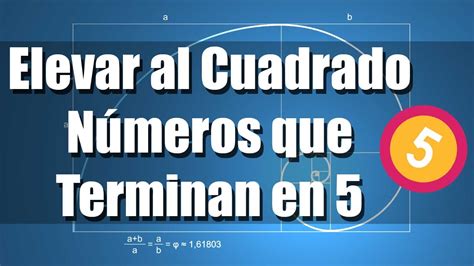 Como Elevar al Cuadrado Números que Terminan en 5 Truco YouTube