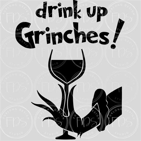 Drink Up Grinches Svg Christmas Grinch Wine Shirt Etsy Wine Shirts Drawing And Illustration