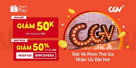 Đặt vé xem phim trên Shopee Giảm giá 50 cho bạn mới