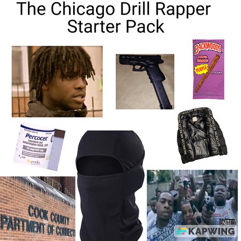 The Chicago Drill Rapper Starter Pack Rstarterpacks