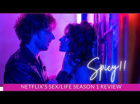 Sex Life Netflix Series Review Youtube