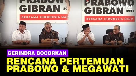 Muzani Gerindra Bocorkan Pertemuan Prabowo Dan Megawati Pascaputusan