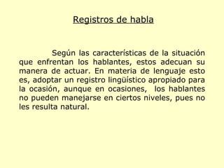 Registros De Habla PPT