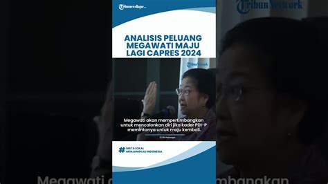 Analisis Peluang Megawati Maju Lagi Sebagai Capres Bagaimana