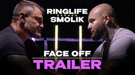 Ringlife Vs Smolik Face Off Offizieller Trailer Youtube