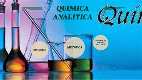 QUIMICA ANALITICA by Elvia Comina on Prezi