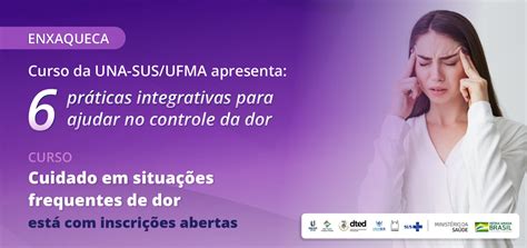 Enxaqueca curso da UNA SUS UFMA apresenta 6 práticas integrativas para