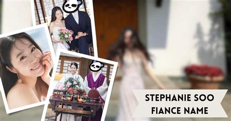 Stephanie Soo Fiance Name: Unveiling the Mystery