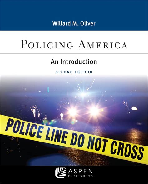 Policing America An Introduction Aspen Criminal Justice Series