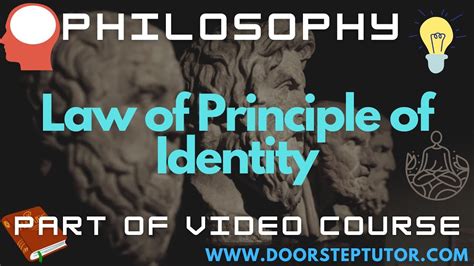 Law Of Principle Of Identity Part Of Philosophy Video Course