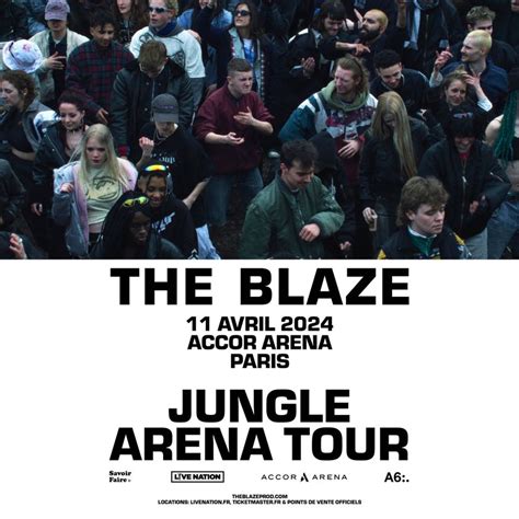 Billets The Blaze Paris Accor Arena Du Avril Infos Et