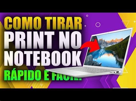 Como Tirar Print No Notebook Da Tela Do Samsung Acer Dell Asus E Hp