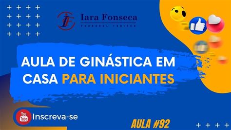 Aula De Ginastica Em Casa Para Iniciante Youtube