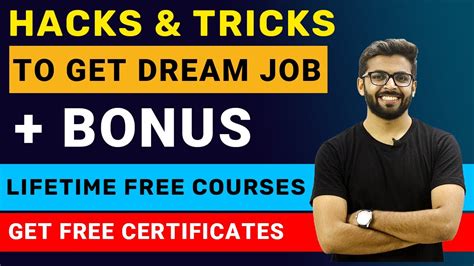 Hacks Tricks To Get Dream Job Bonus Lifetime Free Courses With