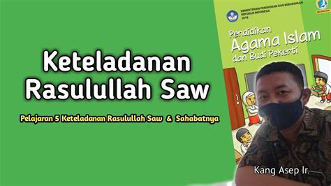 Paibp Kelas Pelajaran Keteladanan Rasulullah Saw Dan Sahabatnya