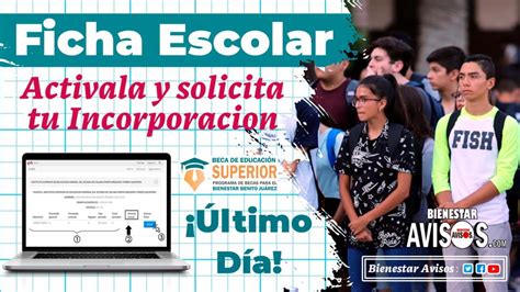 Esta Es Tu Fecha L Mite Para Poder Activar Tu Ficha Escolar